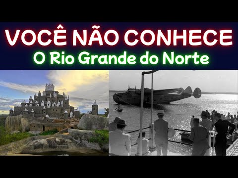 10 Curiosidades do Rio Grande do Norte que Você Nunca Ouviu Falar