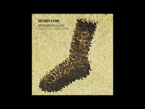 Henry Cow - Live at the Explorer's Club, Late 1972 or Early 1973