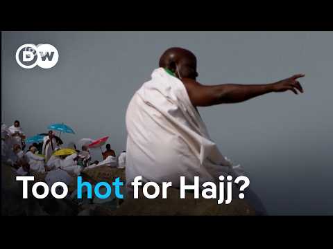Hajj begins in extreme heat as millions gather in Mecca | DW News