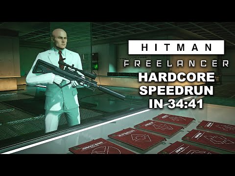 Hardcore Any% Speedrun in 34:41 - Freelancer - HITMAN World of Assassination