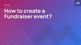 How to create a Fundraiser event?
