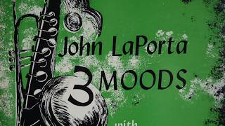John LaPorta ‎– 3 Moods (1955) Debut Records ‎– DEB 122 - Cool Jazz - Barry Galbraith