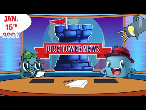 Dice Tower News - Jan. 15th, 2026