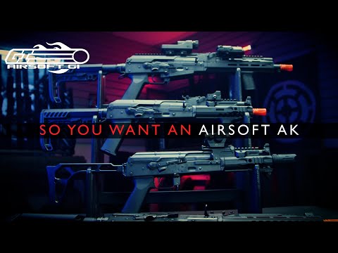 THE BAD GUY GUN! (AK47/AK74) - So You Want To Own Ep. 2 | Airsoft GI