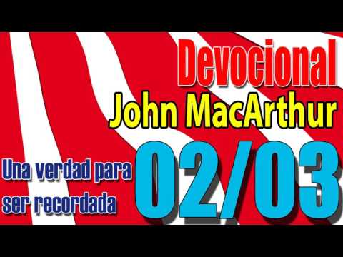 Devocional John MacArthur 02/03 - Una verdad para ser recordada