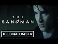 The Sandman - Official Trailer (2022) Tom Sturridge