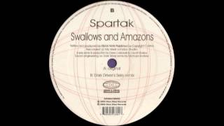 Spartak - Swallows And Amazons (Original Mix)