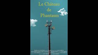 Le Château de Phantasm