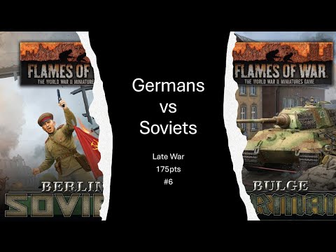 Germans vs Soviets Flames of War Late War Battle Report 6