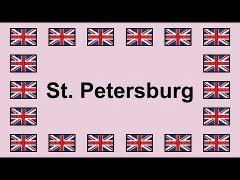 Pronounce ST. PETERSBURG in English 🇬🇧