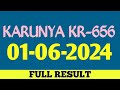 01 JUN 2024 KARUNYA KR-656 KERALA LOTTERY RESULT