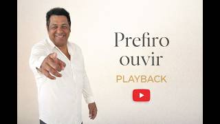 PREFIRO OUVIR (PLAYBACK) - MARCOS ANTÔNIO O NEGRÃO ABENÇOADO