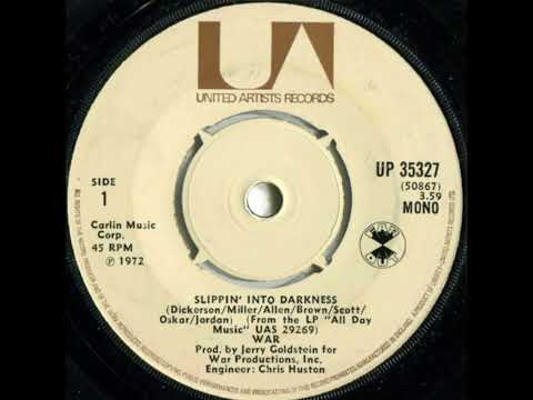 WAR- SLIPPIN INTO DARKNESS