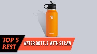 Best Water Bottle With Straw | Dishwasher Safe, BPA-Free, Leak Proof, Wide Mouth | Review 2023
