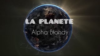 Alpha Blondy - La planète OFFICIAL LYRICS VIDEO