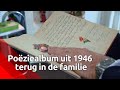 Poëziealbum uit 1946 terug in de familie: ‘Eerste contact met mijn overleden moeder’