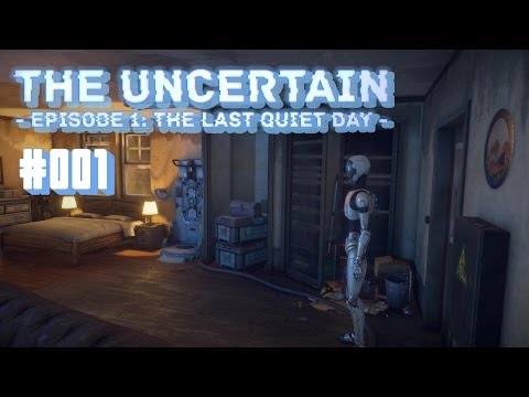 The Uncertain [001] - I Robot ★ Let's Play THE UNCERTAIN