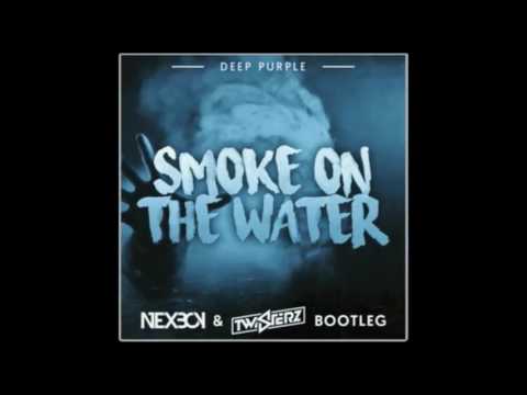 Deep Purple VS NEXBOY & TWISTERZ - Smoke on the Water (Cziras Edit)