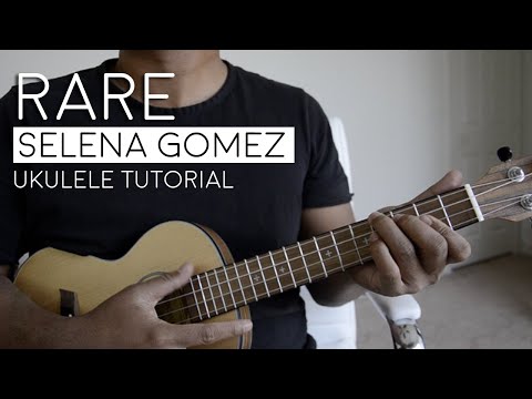 Rare by Selena Gomez Play Along Ukulele Tutorial