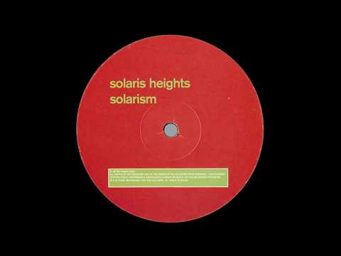 Solaris Heights  -  Solarism (Off The Beaten Track)