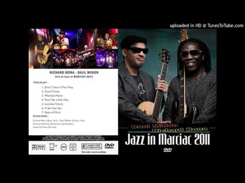 Richard Bona & Raul Midon - Sunshine (live un Marciac)