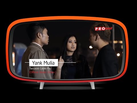 Yank Mulia - Tercabik Cabik Pilu (Official Music Video)