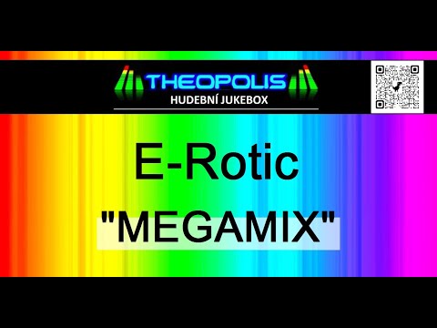 E-ROTIC MEGAMIX  #THEOPOLIS