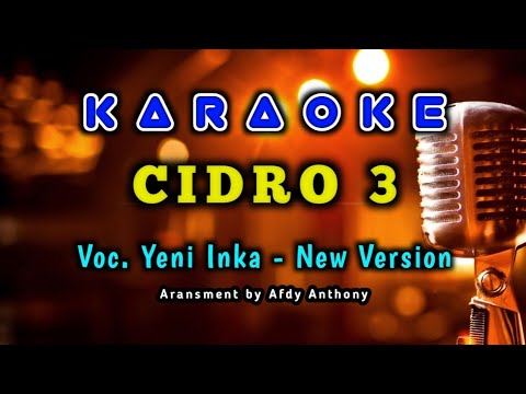 CIDRO 3 | KARAOKE LIRIK | KOPLO TERBARU 2022