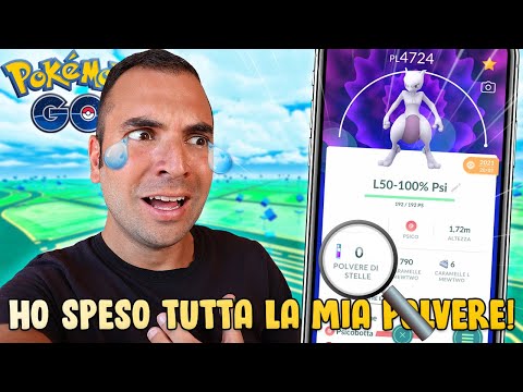 HO SPESO 10 MILIONI IN POLVERE, TUTTA LA MIA POLVERE DI STELLE... - Pokémon GO