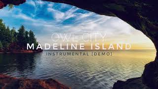Owl City - Madeline Island (Instrumental Cover) [DEMO]