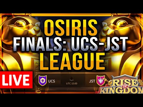 Osiris League Finals: UCS vs JST 🔴 15 UTC Match - Rise of Kingdoms