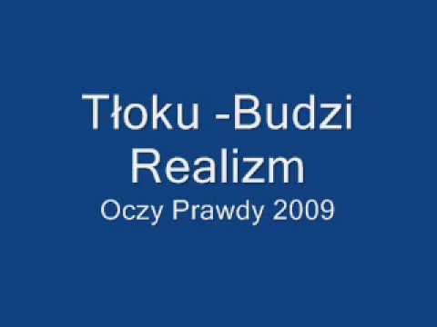 Tłoku Budzi Realizm