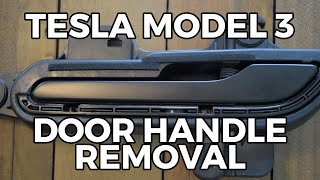 Tesla Model 3 Door Handle Removal Guide