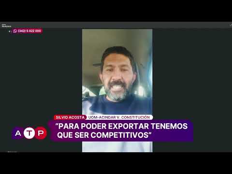 Silvio Acosta - Comisión Interna de Acindar en Villa Constitución - ATP 12 06 26