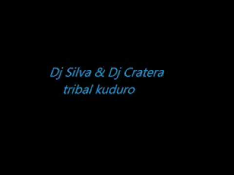 Dj Silva & Dj Cratera - tribal kuduro