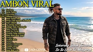 Download lagu LAGU AMBON VIRAL TERBAIK | Sekarang Sudah Terserah Sa Su Lelah Sa Menyerah 🥀 Paling Menyentuh Hati mp3