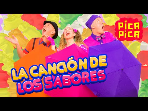 Pica Pica - LA CANCIÓN DE LOS SABORES (Videoclip Oficial)
