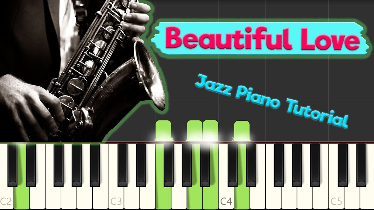 Beautiful Love - Jazz Piano Tutorial