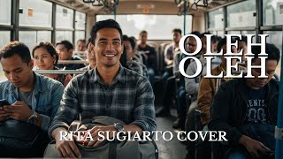Download lagu Cover Lagu Dangdut 'Oleh-Oleh' – Rita Sugiarto | Versi Terbaru 2025 mp3