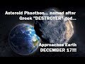 PROPHETIC! ASTEROID named after DESTROYER GOD... APPROACHES EARTH DECEMBER 17!!!