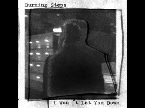 Burning Steps - I Won´t Let You Down