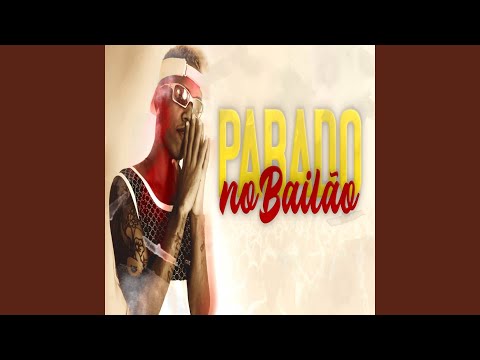 Parado no Bailão (Brega Funk)