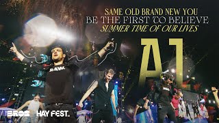 Same Old Brand New You &amp; Be The First To Believe &amp; Summer Time Of Our Lives - A1 live at #HAYFEST