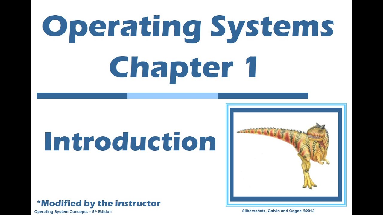 Operating Systems Chapter 1 Part 1