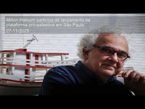 Milton Hatoum participa de lançamento de plataforma pró-palestina em São Paulo