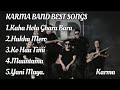 Karma Band Top 05 Songs Collection Best Songs