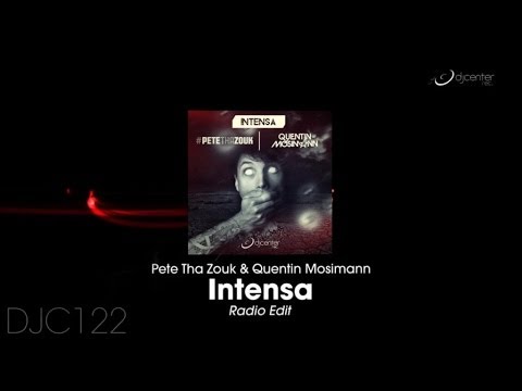 Pete Tha Zouk, Quentin Mosimann - Intensa (Radio Edit)