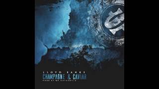 Lloyd Banks - Champagne And Caviar
