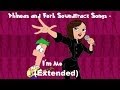 Phineas and Ferb - I'm Me Extended Lyrics 