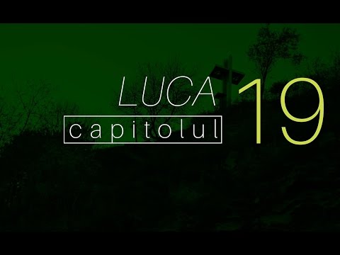 Predica Samuel Ghica: Luca 19